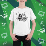 Pull My Finger T-Shirt